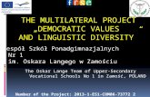 THE MULTILATERAL PROJECT „DEMOCRATIC VALUES  AND LINGUISTIC DIVERSITY”
