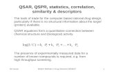 QSAR, QSPR, statistics, correlation, similarity & descriptors