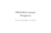 PRGMEA House Progress