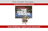 The Great Escape…