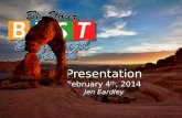 Presentation February 4 th , 2014 Jen  Eardley
