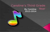 Caroline’s Third Grade Year