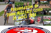 Présentation du 16ème Military Cross 26 avril 2014