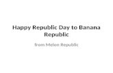 Happy Republic Day to Banana Republic