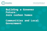 Building a Greener Future: Zero carbon homes  Communities and Local Government