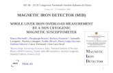 MAGNETIC IRON DETECTOR (MID) WHOLE LIVER IRON OVERLOAD MEASUREMENT BY A NON CRYOGENIC