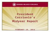 President  Carriuolo’s Mid y ear  Report FEBRUARY 19, 2014