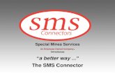 Special Mines Services An Employee Owned Company . introduces “ a better way ... ”
