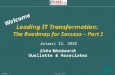Leading IT Transformation:  The  Roadmap  for Success – Part I Lisha Wentworth