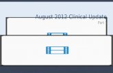 August 2012 Clinical Update