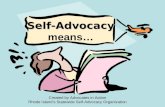 Self-Advocacy  means…