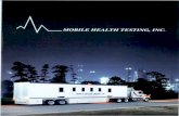 Mobile Health Testing, Inc. 3430 Swensen Road Pearland, TX 77581 Phone 281-485-7030
