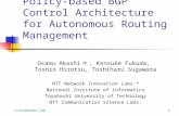 Policy-based BGP Control Architecture for Autonomous Routing Management