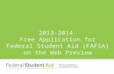 2013-2014  Free Application for Federal Student Aid (FAFSA)  on the Web Preview