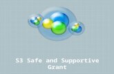 S3 Safe and  Supportive Grant
