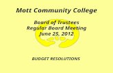 Mott Community College Board of Trustees Regular Board Meeting June 25, 2012