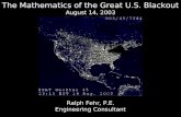 The Mathematics of the Great U.S. Blackout August 14, 2003