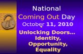 Unlocking Doors…  Identity, Opportunity, Equality