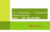 31 st European Ploughing Championship 2014 in  Belgium !