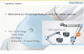 Welcome to Universal Robots and Zacobria course. The Technology       - Tech. Data