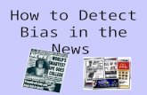 How to Detect Bias in the News