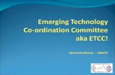 Emerging Technology Co-ordination  Committee aka ETCC! Noel Matthews – G8GTZ