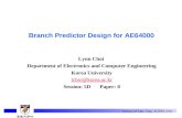 Branch Predictor Design for AE64000