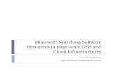 Minersoft: Searching Software Resources in large-scale Grid and Cloud Infrastructures