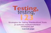 Strategies for Taking Standardized Tests jc-schools/tutorials/test-strategies