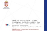 EUROPE AND SERBIA – EQUAL OPPORTUNITY PARTNERS IN ERA