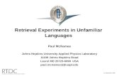 Retrieval Experiments in Unfamiliar Languages