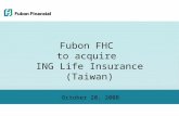 Fubon FHC  to acquire  ING Life Insurance (Taiwan)