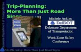Trip-Planning:  More Than Just Road Signs