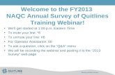 Welcome to the FY2013  NAQC Annual Survey of Quitlines Training Webinar!
