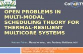 Open Problems in Multi-Modal Scheduling theory for thermal-Resilient  multicore  Systems