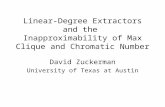 Linear-Degree Extractors and the  Inapproximability of Max Clique and Chromatic Number