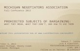 Prohibited Subjects of Bargaining: What they Mean, what they don’t, and how to use them