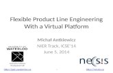 Flexible Product Line Engineering With a Virtual Platform