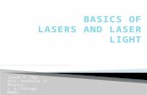 BASICS OF LASERS AND LASER LIGHT