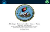 Strategic Communication Master Class Brigadier Iain Harrison