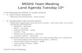 MODIS Team Meeting  Land Agenda Tuesday 13 th