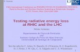 Testing radiative energy loss at RHIC and the LHC