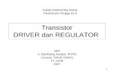 Transistor DRIVER dan REGULATOR