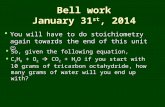 Bell work January 31 st , 2014