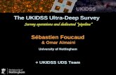 The UKIDSS Ultra-Deep Survey Survey operations and dedicated “pipeline”