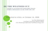 Be The Weather Guy