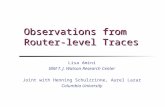 Observations from  Router-level Traces