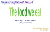 Reading: Dinner menu (the first period)