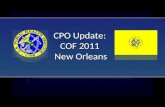 CPO Update:  COF 2011  New Orleans
