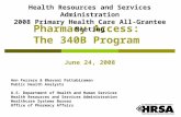 Pharmacy Access:  The 340B Program June 24, 2008